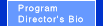 Program Director's Bio
